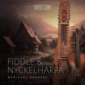 SonuScore Medieval Phrases Fiddle & Nyckelharpa for Kontakt (Download)